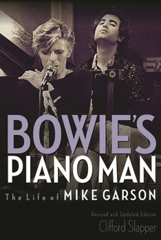 Paperback Bowie's Piano Man: The Life of Mike Garson Book