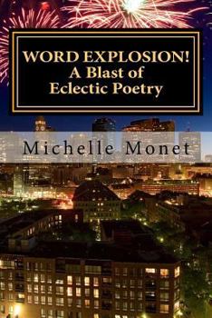 Paperback Word Explosion: A BLAST of Eclectic Poetry Book