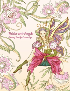 Paperback Fairies and Angels Coloring Book for Grown-Ups 1 Book