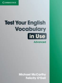 Paperback Test Your English Vocabulary in Use: Advanced Book