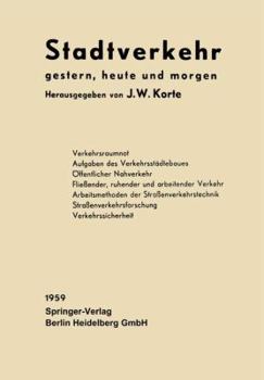 Paperback Stadtverkehr: Gestern, Heute Und Morgen [German] Book