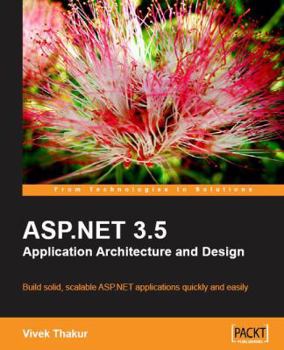 Paperback ASP.NET 3.5 Application Architecture and Design Book