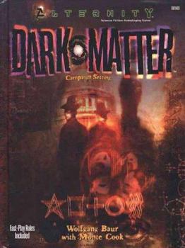 Dark Matter (Alternity Campaign Setting) - Book  of the Alternity RPG