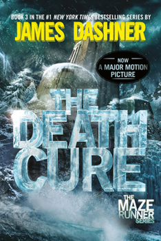 The Death Cure - Book #3 of the Maze Runner
