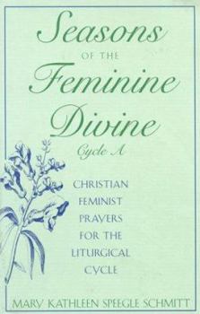 Paperback Seasons of the Feminine Divine-Cycle a Book