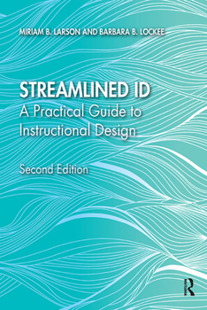 Paperback Streamlined ID: A Practical Guide to Instructional Design Book
