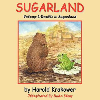 Paperback Sugarland: Volume 2 Trouble in Sugarland Book