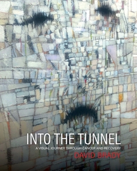 Into the Tunnell: A Visual Journey through Cancer and Recovery