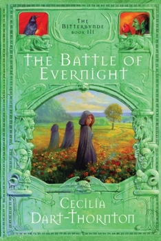 The Battle of Evernight: The Bitterbynde Book III (The Bitterbynde, Book 3) - Book #3 of the Bitterbynde