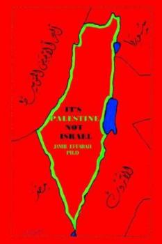Paperback It's Palestine Not Israel Book