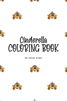 Paperback Cinderella Coloring Book for Children (6x9 Coloring Book / Activity Book) Book