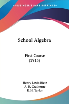 Paperback School Algebra: First Course (1915) Book