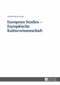 Hardcover European Studies - Europaeische Kulturwissenschaft [German] Book