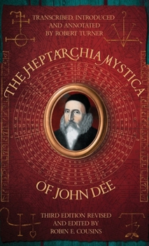 Hardcover The Heptarchia Mystica of John Dee Book