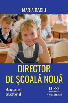 Paperback Director de Scoala Noua: Management Educational [Romanian] Book