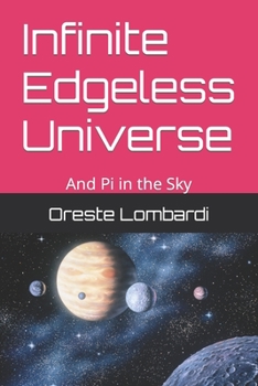 Paperback Infinite Edgeless Universe: And Pi in the Sky Book