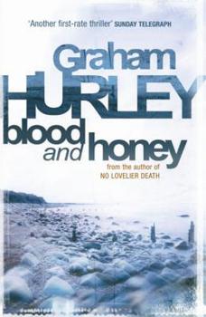Blood and Honey - Book #6 of the DI Joe Faraday