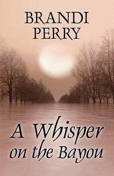 Paperback A Whisper on the Bayou Book