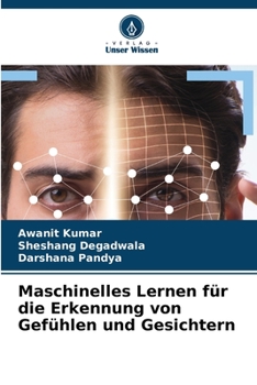 Paperback Maschinelles Lernen für die Erkennung von Gefühlen und Gesichtern [German] Book