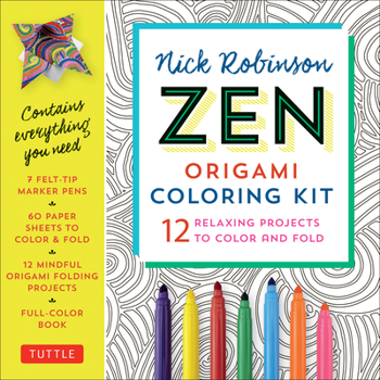 Paperback Zen Origami Coloring Kit: 12 Relaxing Projects to Color and Fold: Includes Origami Book with 12 Mindful Designs, 7 Markers & 60 Zen Patterned Or Book