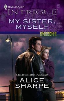 My Sister, Myself - Book #1 of the Dead Ringer