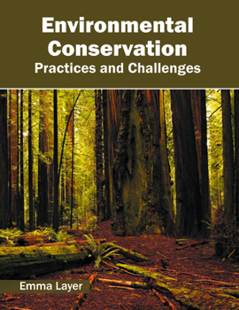 Hardcover Environmental Conservation: Practices and Challenges Book