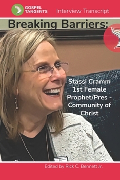 Breaking Barriers: Stassi Cramm is 1st Female Prophet – Community of Christ