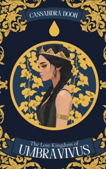 The lost Kingdom of Umbravivus