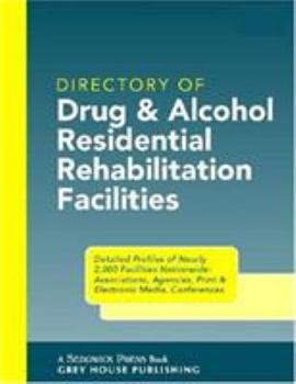 Paperback The Directory of Drug & Alcohol Residential Rehab Facilities, 2004 Book