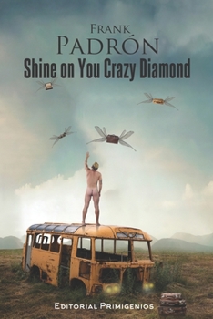 "Shine on You Crazy Diamond" (Spanish Edition)
