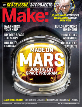 Paperback Make: Volume 47: The Space Issue Book