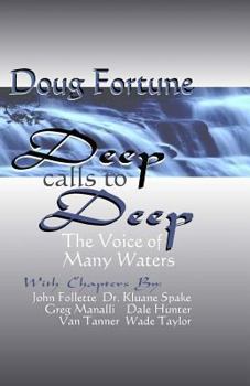 Paperback Deep Calls To Deep: The Voice of Many Waters Book