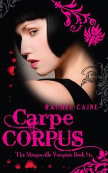 Paperback Carpe Corpus (Import Edition) (Morganville Vampires) Book