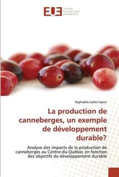 Paperback La production de canneberges, un exemple de développement durable? [French] Book