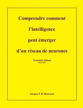 Paperback Comprendre comment l'intelligence peut emerger d'un reseau de neurones [French] Book
