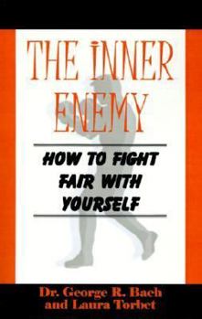 Paperback The Inner Enemy: How to Fight Fair with Yourself Book