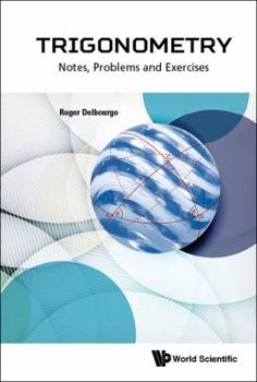 Hardcover Trigonometry: Notes, Problems and Exercises Book