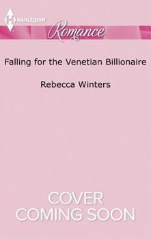 Falling for the Venetian Billionaire - Book #2 of the Holiday with a Billionaire