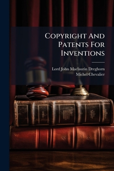 Copyright And Patents For Inventions...
