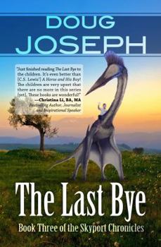 The Last Bye - Book #3 of the Millennial Teleport Trilogy