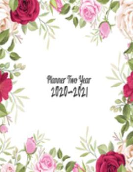 Planner Two Year 2020-2021: Priorities in 24 Months calendar (January 2020 to December 2021)