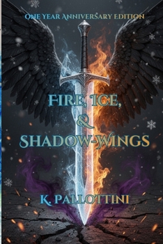Paperback Fire, Ice, and Shadow-Wings Book