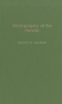Hardcover Bibliography of the Osage: Volume 6 Book