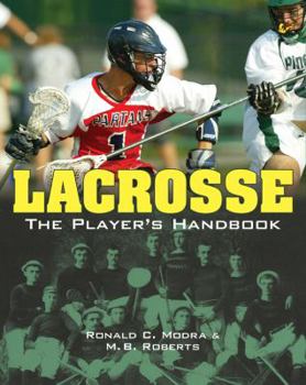 Paperback Lacrosse: The Player's Handbook Book