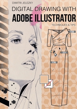 Paperback FashionDesign - Digital drawing with Adobe Illustrator: Techniques & Tips Book