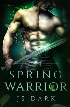 Spring Warrior - Book #2 of the Wyth Courts