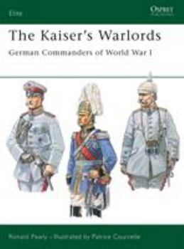 Paperback The Kaiser's Warlords: German Commanders of World War I Book