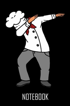 Chef Cook Dabbing - Notebook – Notizbuch – 100 Seiten – 100 Pages – Journal