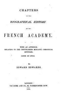 Paperback Chapters of the Biographical History of the French Academy Book