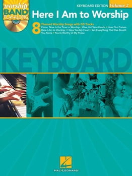 Paperback Here I Am to Worship - Keyboard Edition: Worship Band Play-Along Volume 2 Book